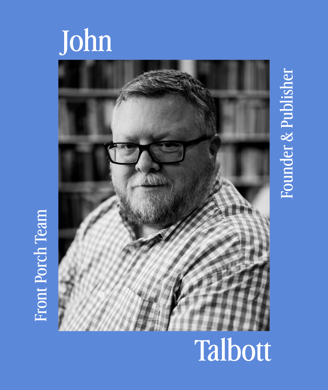 Black and white portrait of a man with glasses and a beard, sitting in front of shelves filled with books, with a blue background and white text.