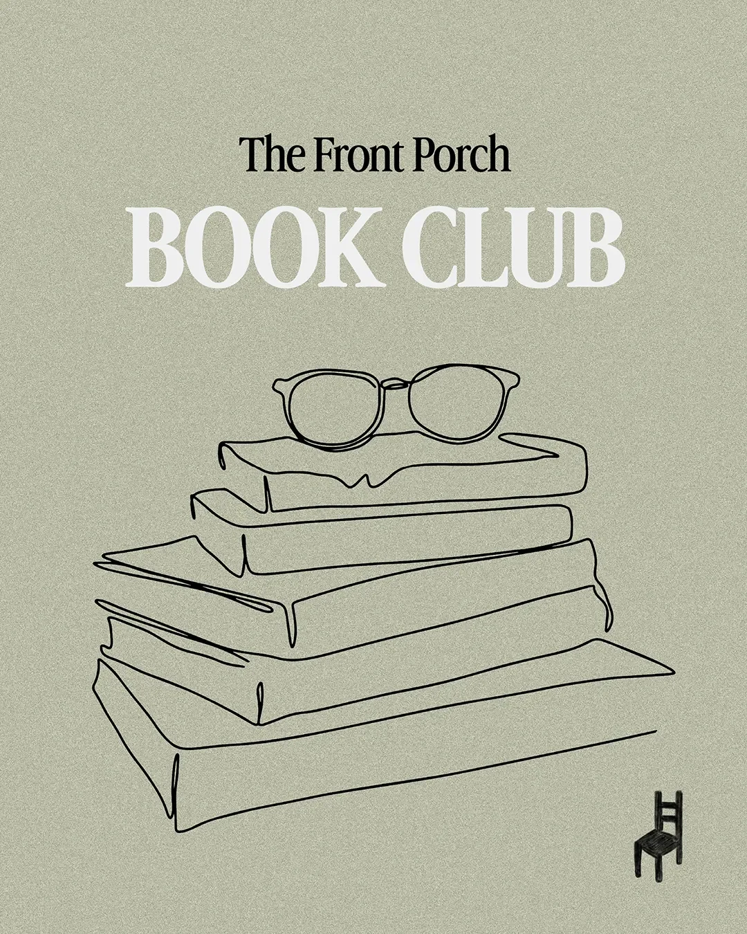 Cover of a book or digital design titled 'The Front Porch Book Club' with a minimalist line drawing of stacked books and a pair of glasses resting on top. A small chair icon is in the bottom right corner.