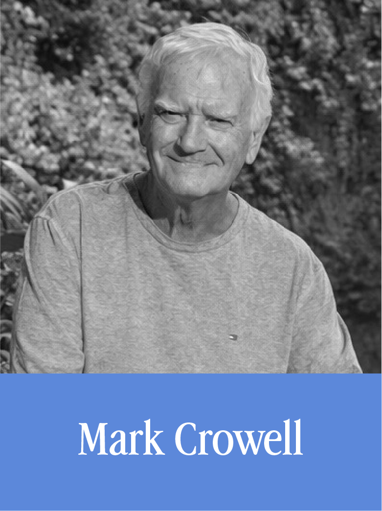 Black and white photo of an elderly man with light hair, wearing a light-colored T-shirt with a small logo, outdoors with a blurred natural background. Blue banner at bottom with white text "Mark Crowell."