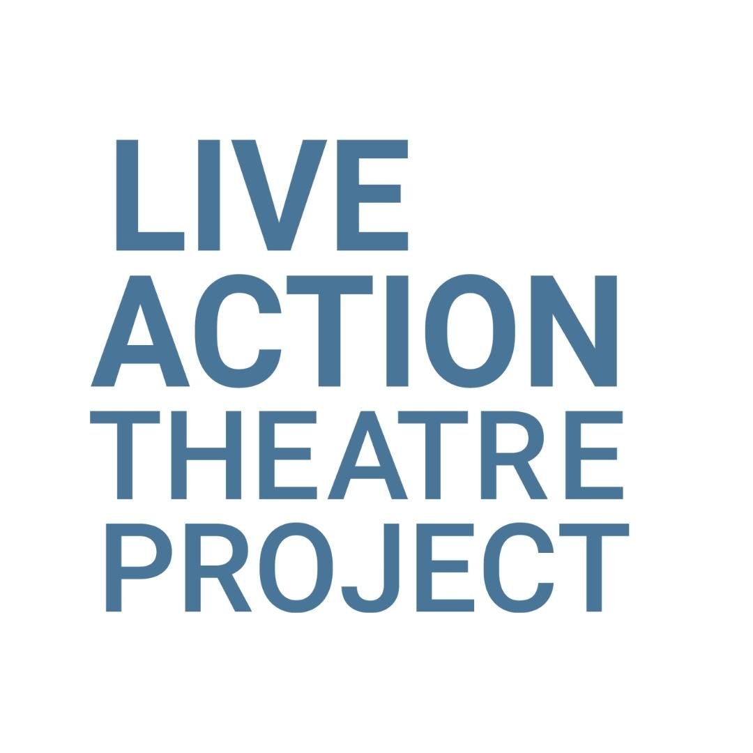 Live Action Theatre Project