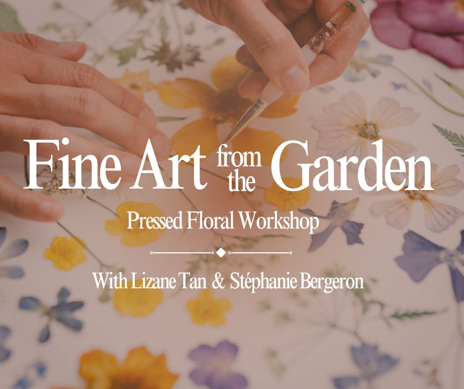 Fine Art from the Garden