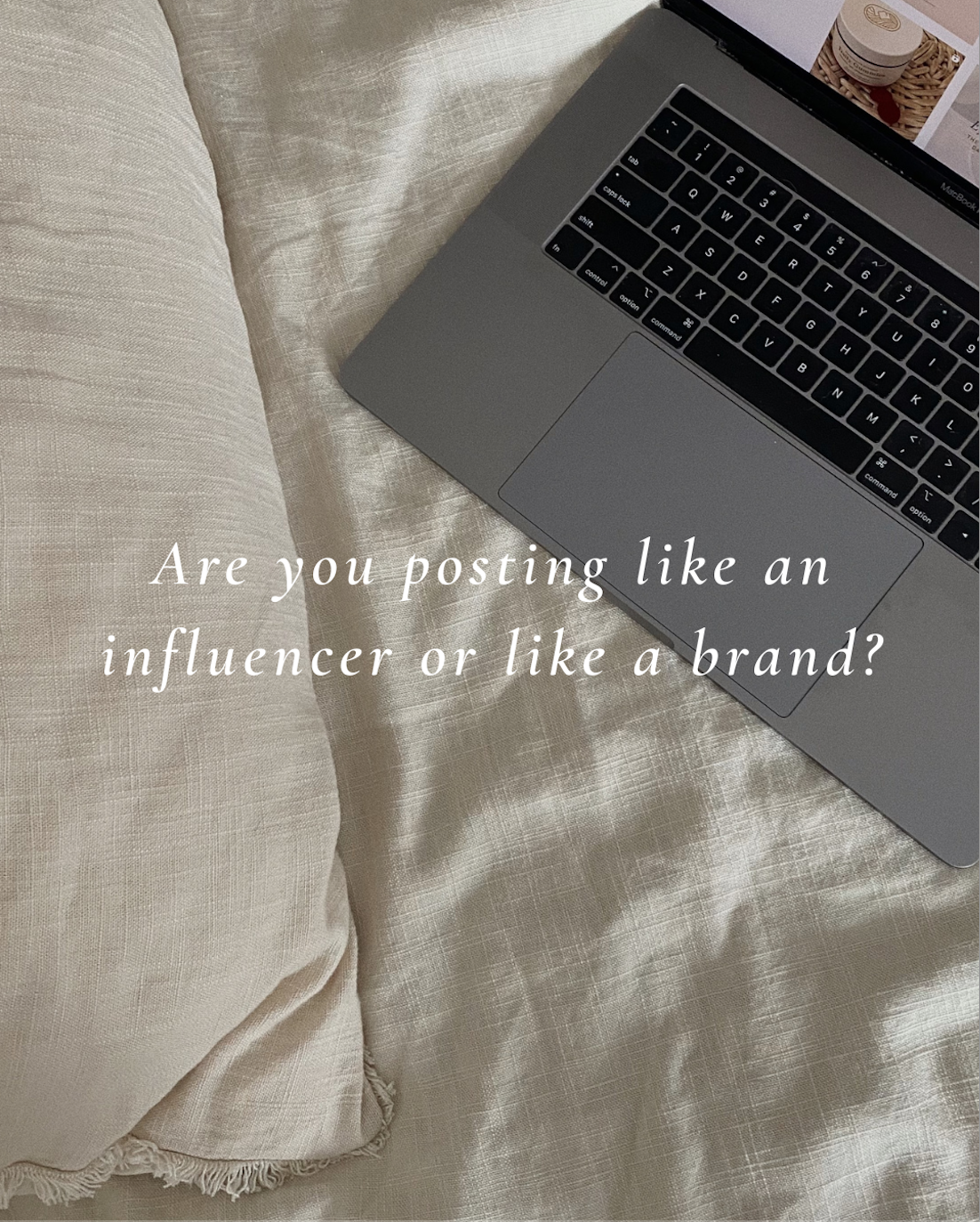 Are You Posting Like an Influencer or a Brand?