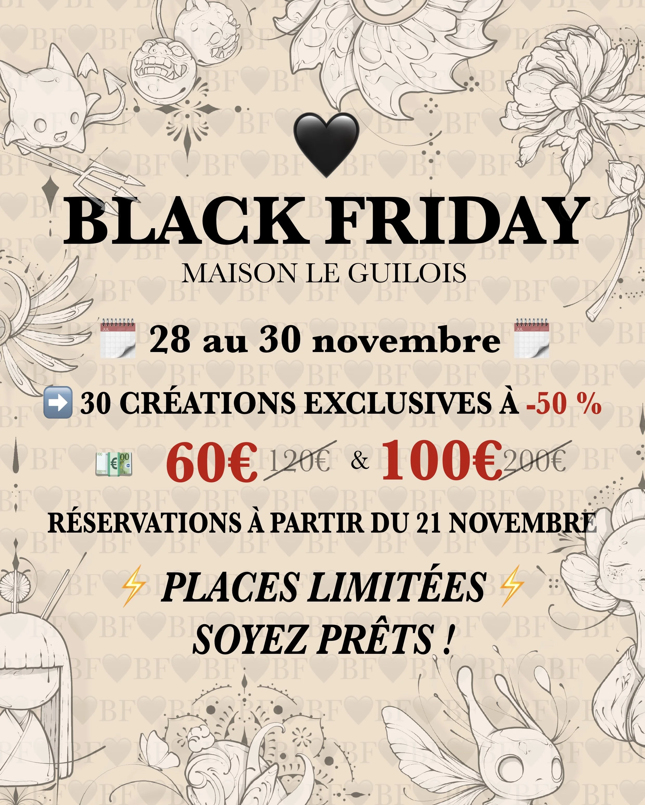 Affiche annonçant une vente Black Friday à la Maison Le Guilois, du 28 au 30 novembre, avec 30 créations exclusives à -50 %, prix réduits de 120€ à 60€ et 200€ à 100€, réservation à partir du 21 novembre, places limitées.