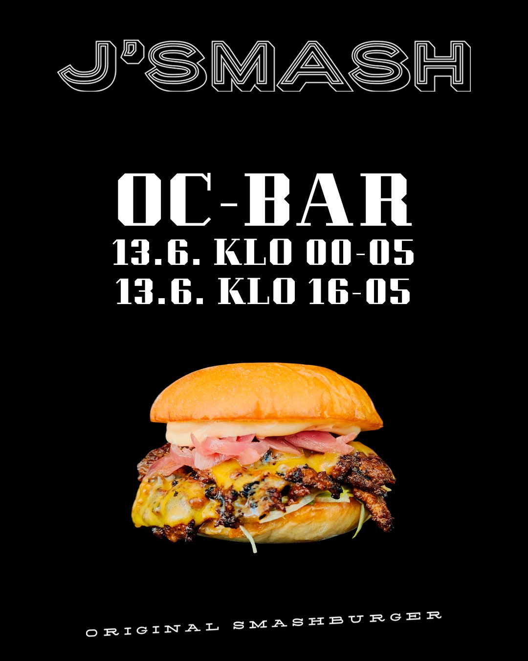 J'SMASH

Koskenparras, Imatra
13.6. klo 00-05
13.6. klo 16-05

Tervetuola burgerille 🍔👌