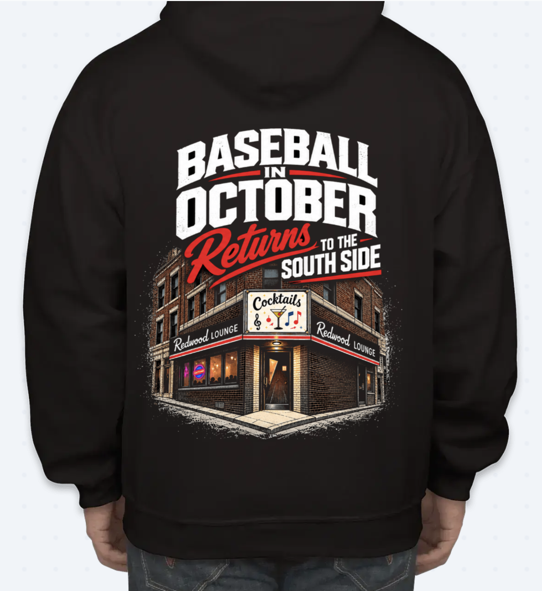 October Baseball Returns to the South Side Hoody