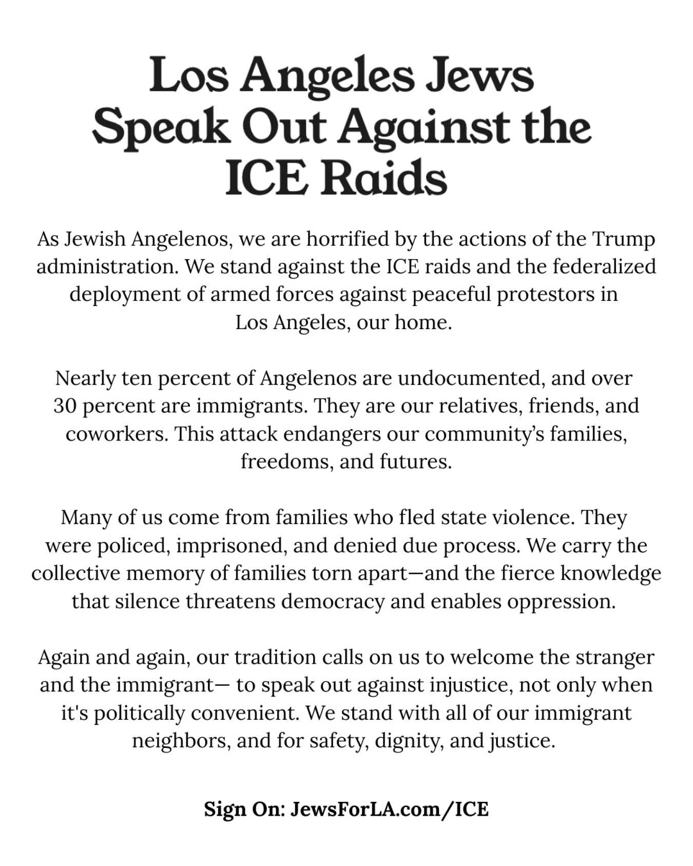 Again and again, our tradition calls on us to welcome the stranger and the immigrant&mdash; to speak out against injustice. We stand with all of our immigrant neighbors, and for safety, dignity, and justice. 

SIGN ON to the statement at the link in 