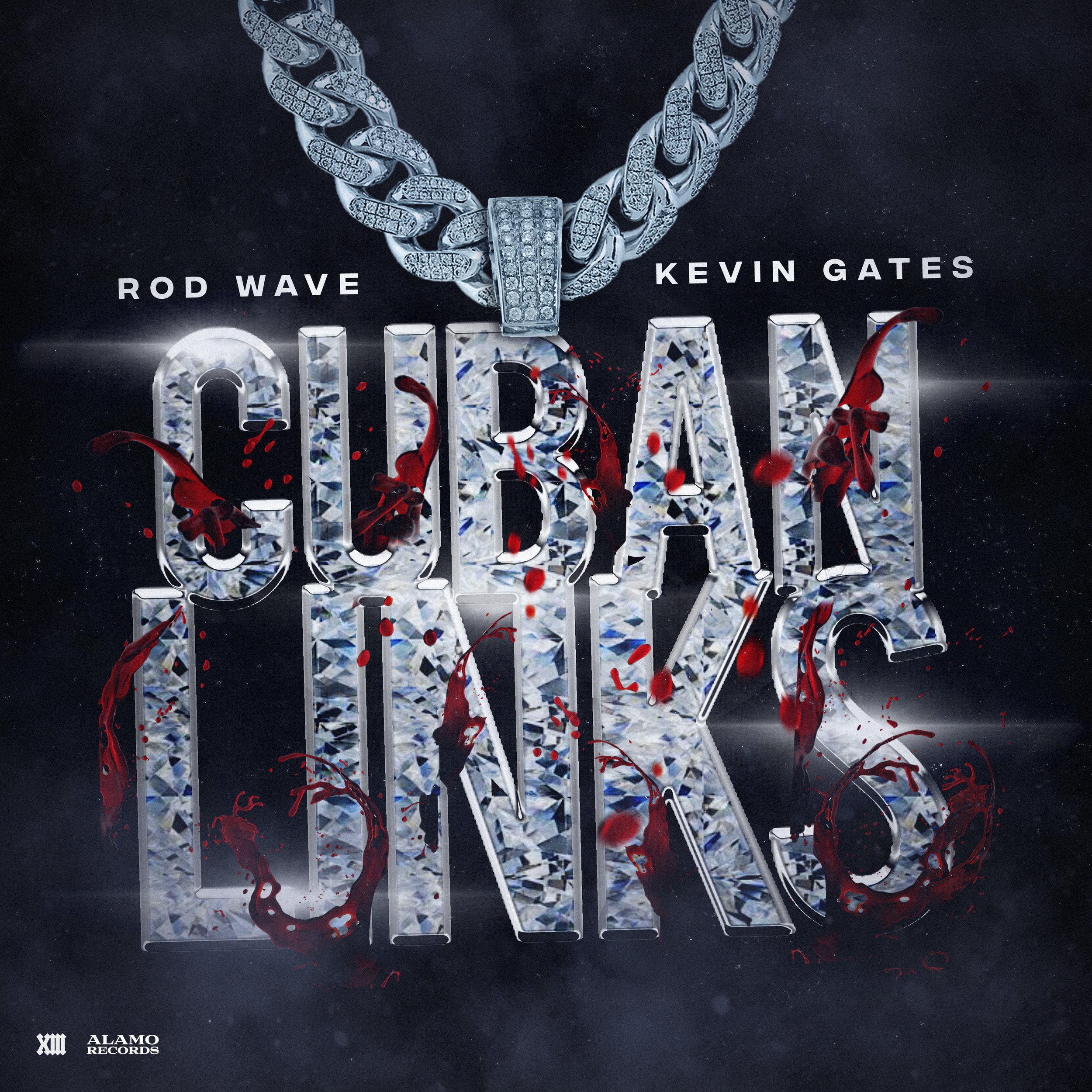 ROD WAVE FEAT. KEVIN GATES - CUBAN LINKS