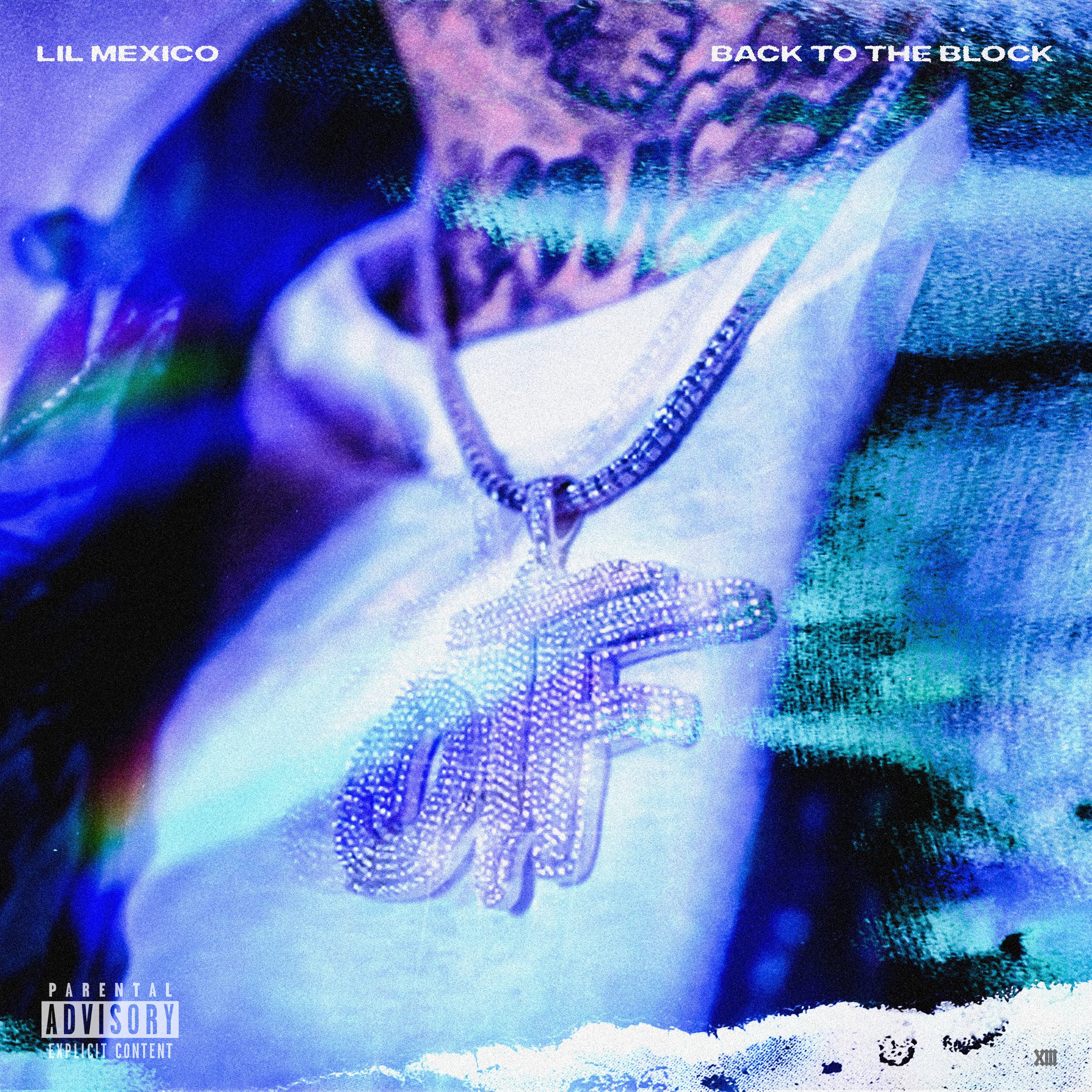 LIL MEXICO - BACK TO THE BLOCK