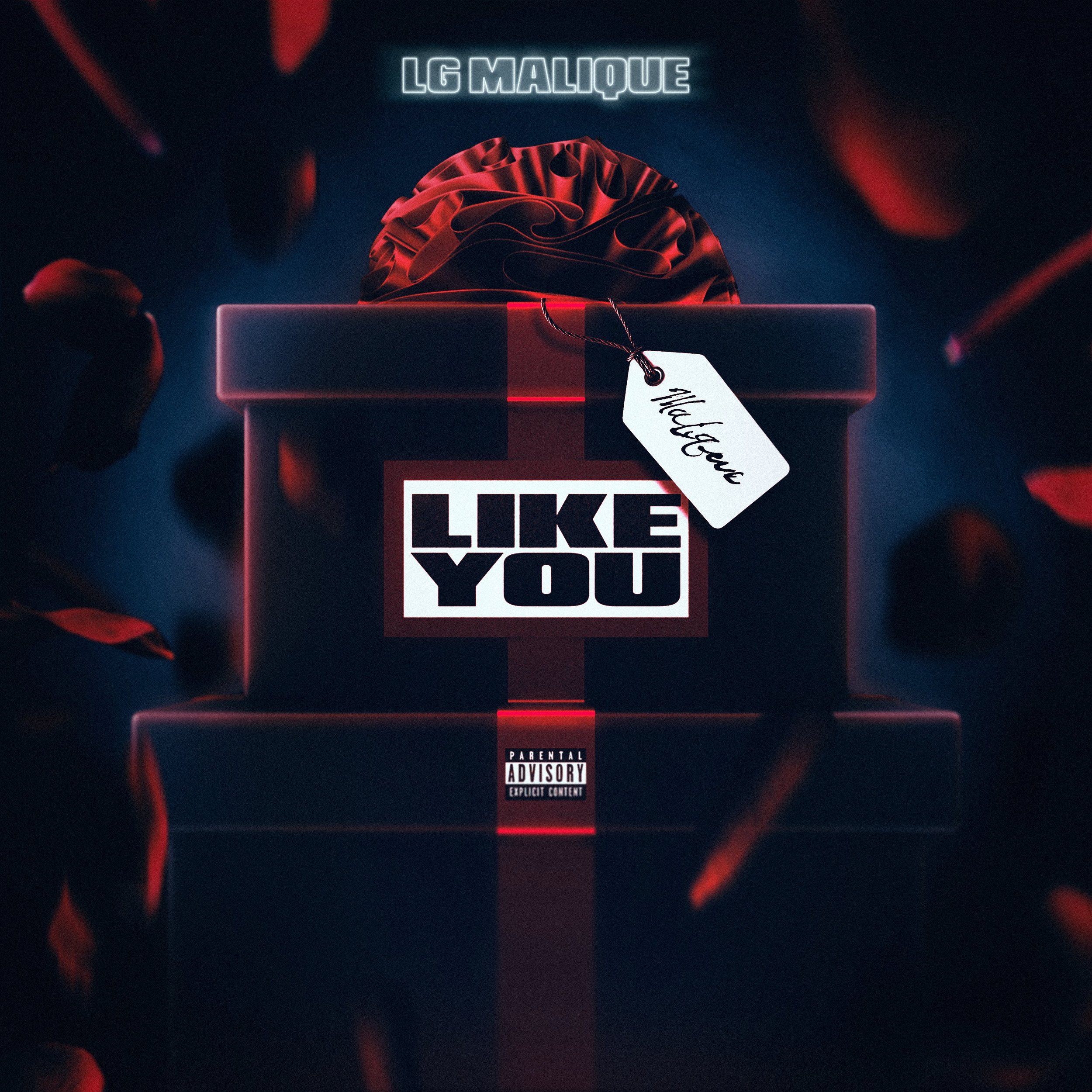 LG MALIQUE - LIKE YOU