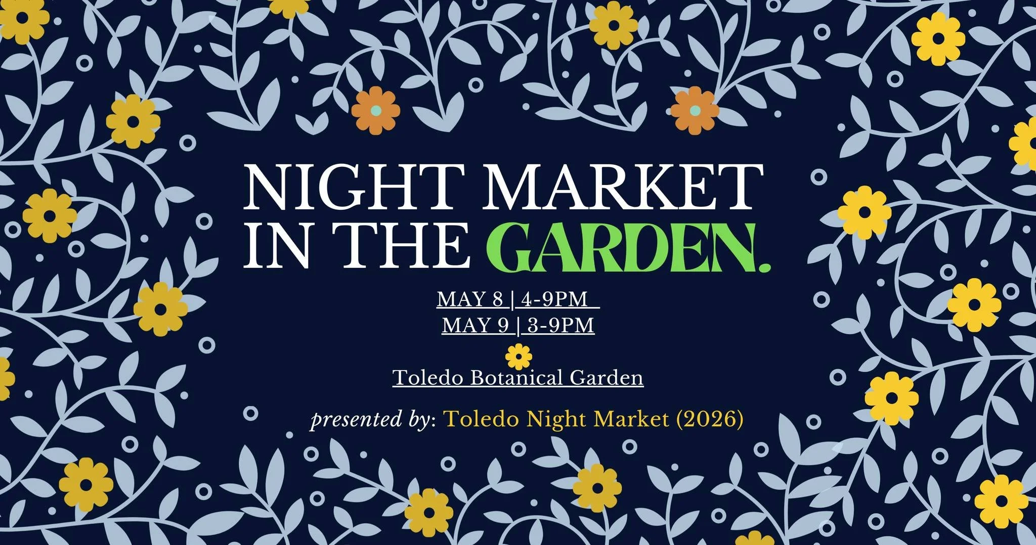 Night Market in the Garden Hosted by Toledo Night Market