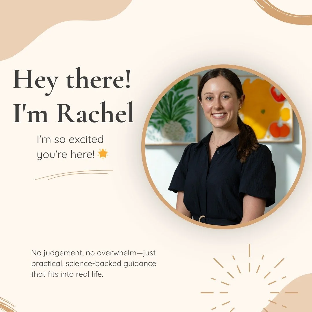Hey! I'm Rachel 🌟

Picture this: 16-year-old me, starving after ballet, rushing to make brownies. That's where my love affair with food began! 🍫

Fast forward through 9 years as a dietitian across Australia and the UK (including children's hospital