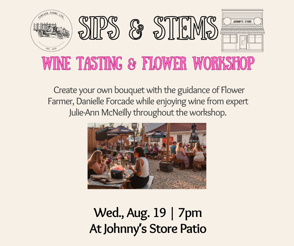 Aug 19 Sips & Stems Workshop @ Johnny's Store | 7pm