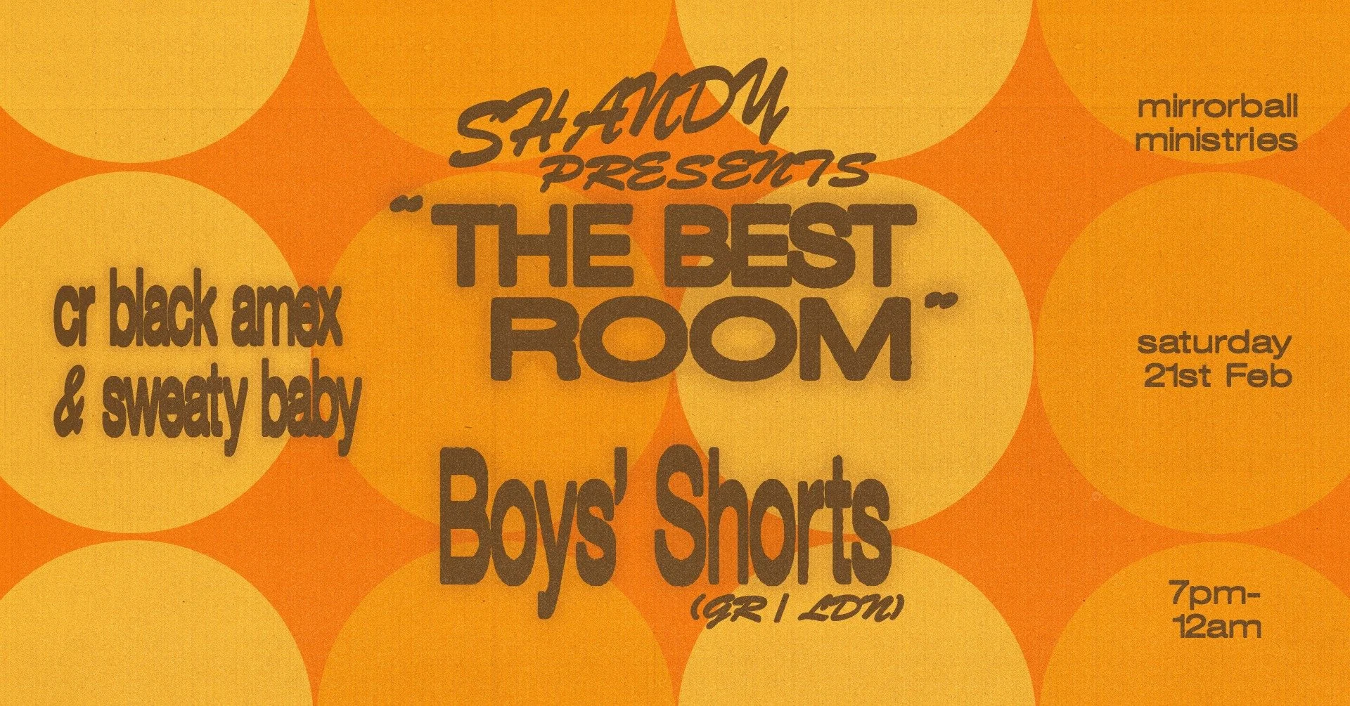 Shandy pres. 'THE BEST ROOM' feat. Boys' Shorts (GR/LDN)