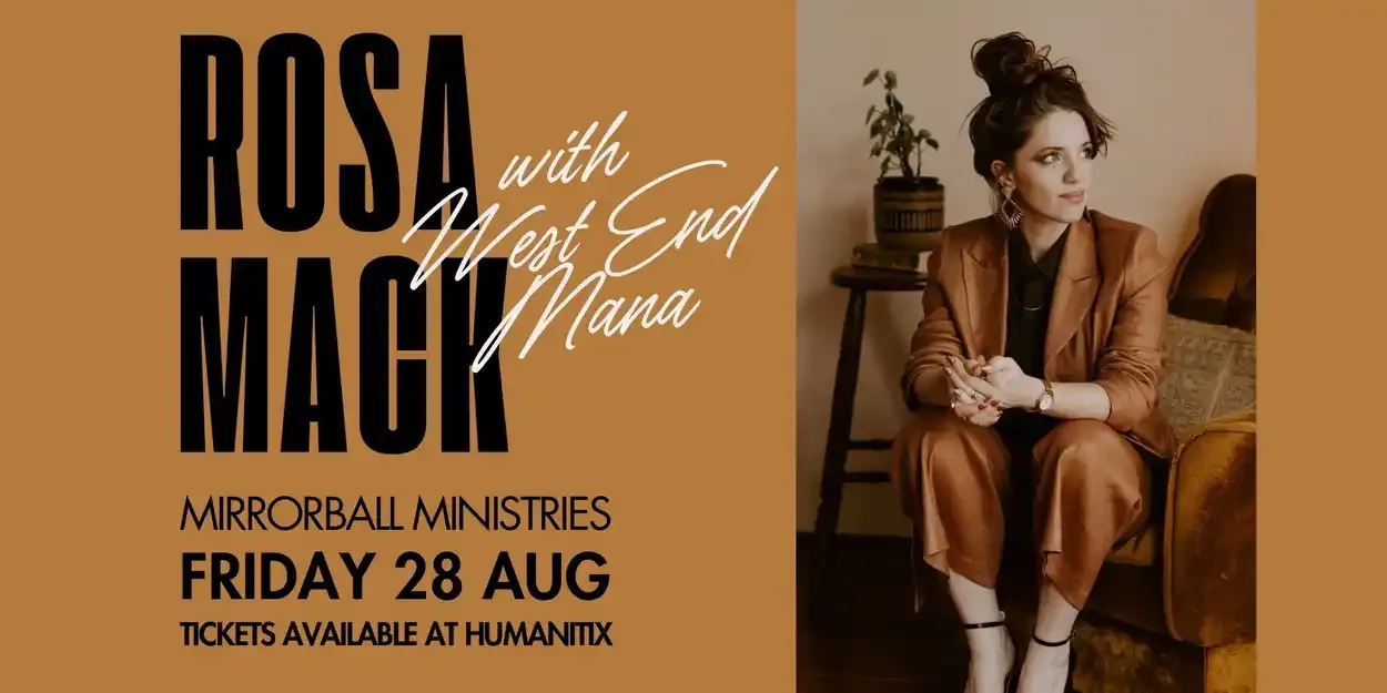 West end mana with Rosa mack