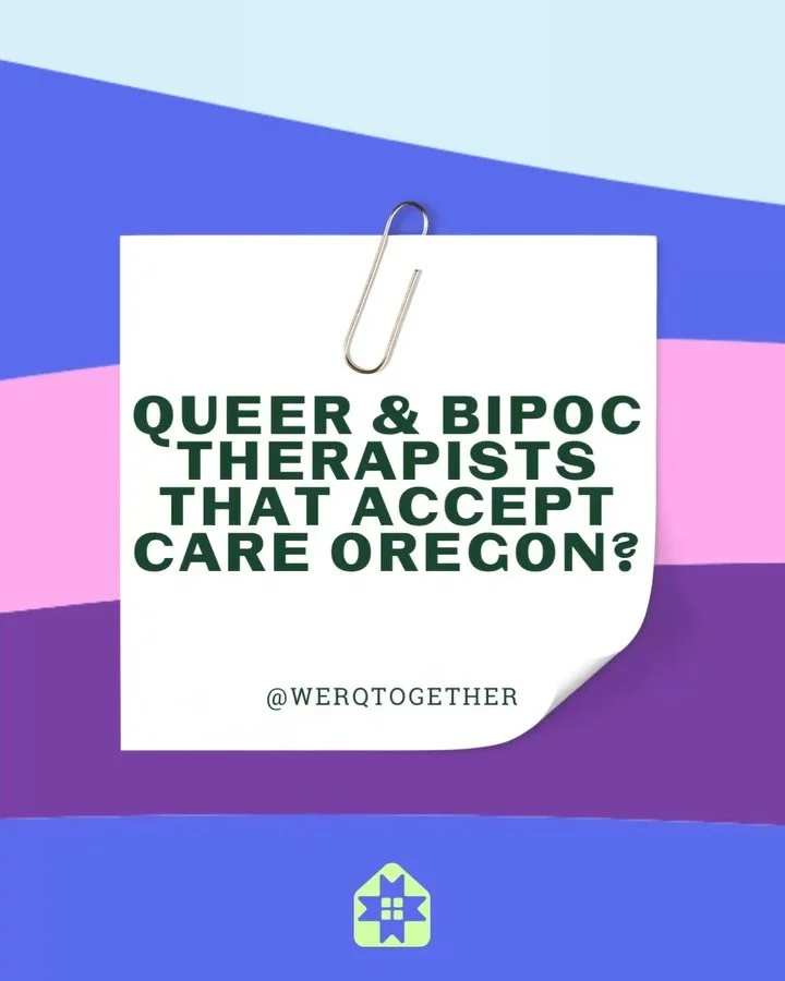 Help us FIND Queer + BIPOC therapists who take CareOregon!
 Does this resource already exist? *** SWEET! Shout it out! IF NOT - we&rsquo;re building a public, trans-vetted list on TransTown.org so folks don&rsquo;t lose care. 
Drop recs below or DM w