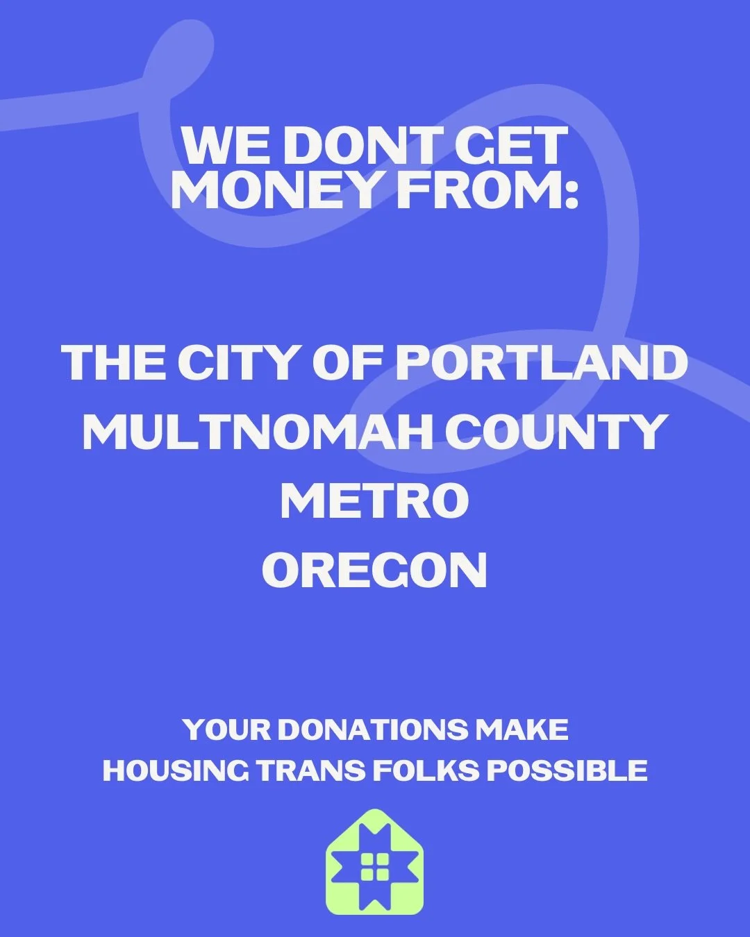 Let&rsquo;s be real for a sec. @WERQTOGETHER doesn&rsquo;t receive funding from the City of Portland, Multnomah County, Metro, or the State of Oregon. Not a single dollar.
Every relocation. 
Every peer support session. 
Every resource connection. 
Ev