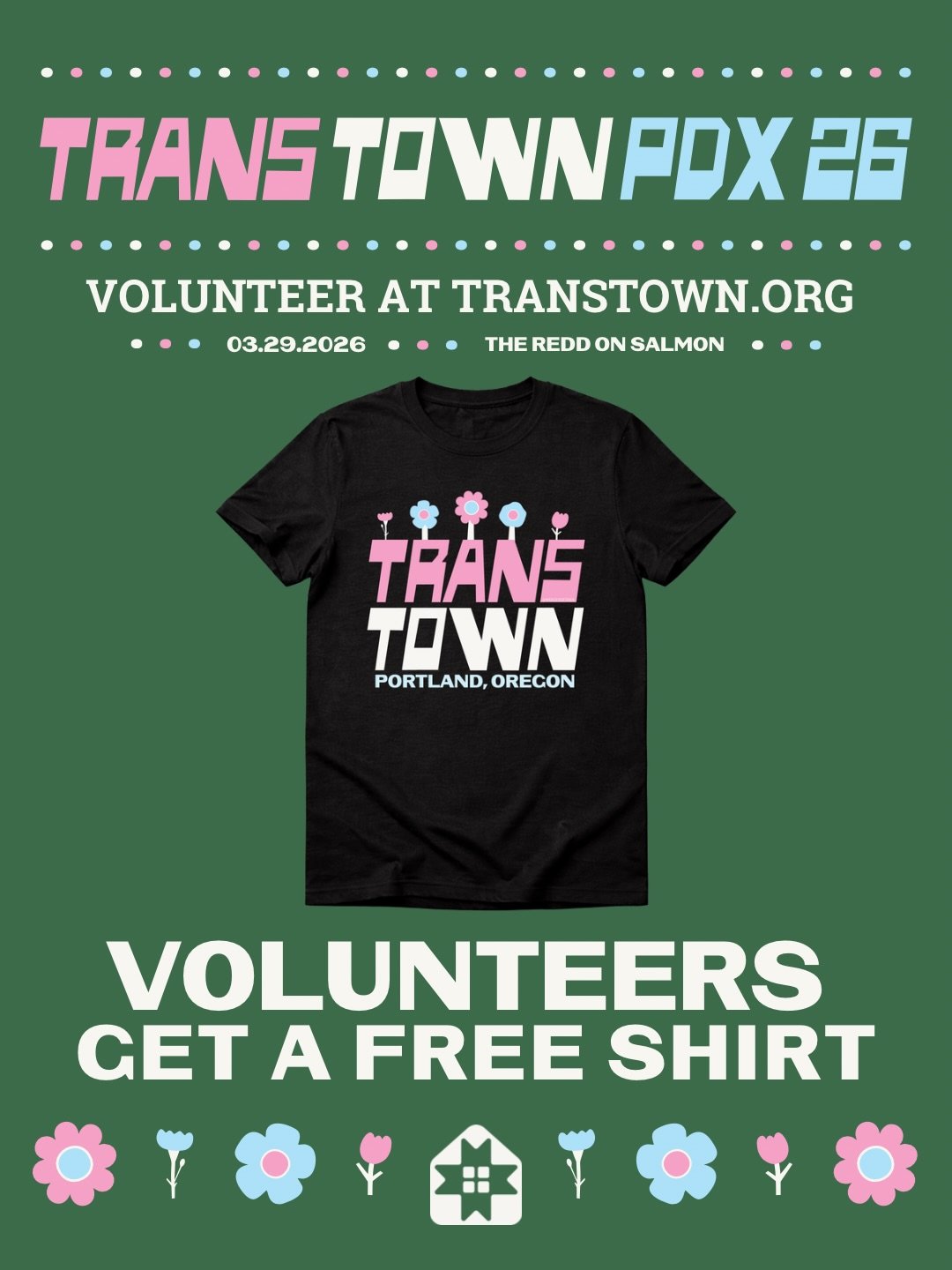 Volunteer spots are still open for Trans Town PDX 26 🌸

Morning and evening shifts available on Sunday 3/29 at The Redd on Salmon
+ every volunteer gets a free shirt 🏳️&zwj;⚧️🌸

To sign up, head to transtown.org &rarr; 
Donations &amp; Tickets &ra