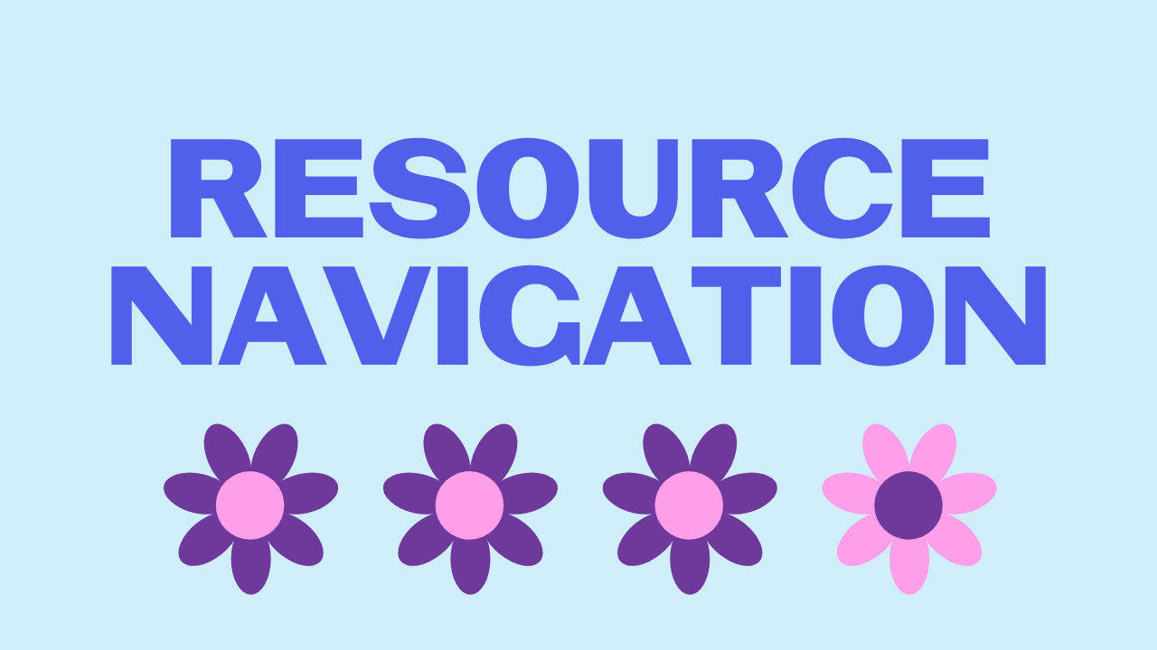 Resource Navigation. Bold periwinkle letters on a light blue background above a row of purple and pink daisies.
