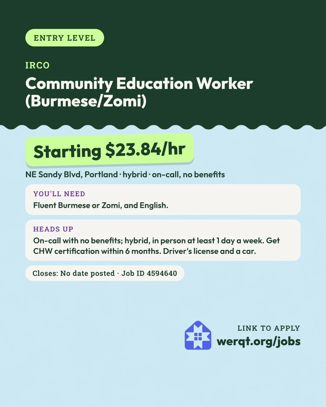 IRCO, Community Education Worker. Starts at $23.84 an hour. NE Sandy Blvd, on-call, hybrid. Needs fluent Burmese or Zomi and English. Job ID 4594640. Opens the posting in a new tab.