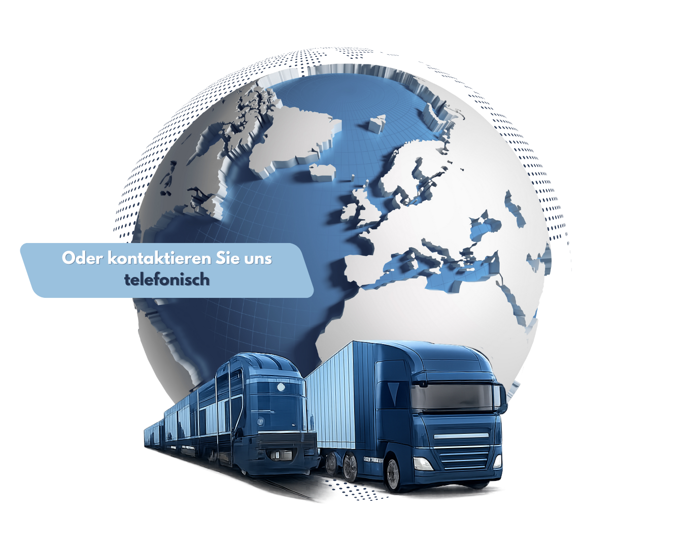 Die Weltkarte zeigt den Globus in Blau- und Weißtönen mit einem lizenzierten Logo, darunter ein modernes, blauer LKW mit mehreren Anhängern. Über dem LKW befindet sich ein Sprechblase mit dem Text "Oder kontaktieren Sie uns telefonisch".
