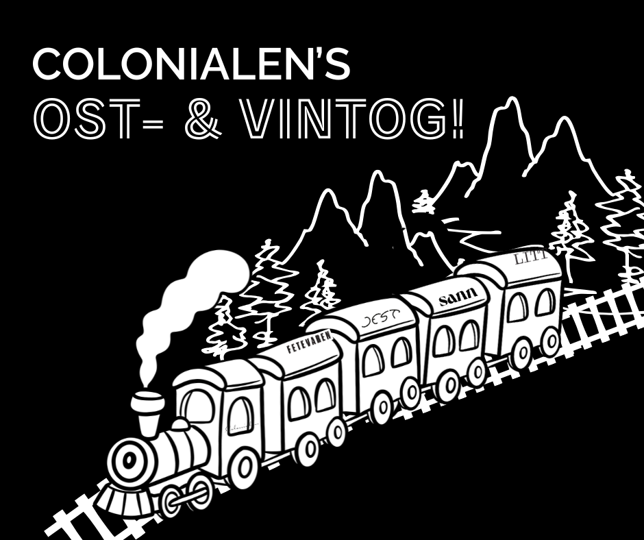 COLONIALEN'S OST & VIN-TOG!