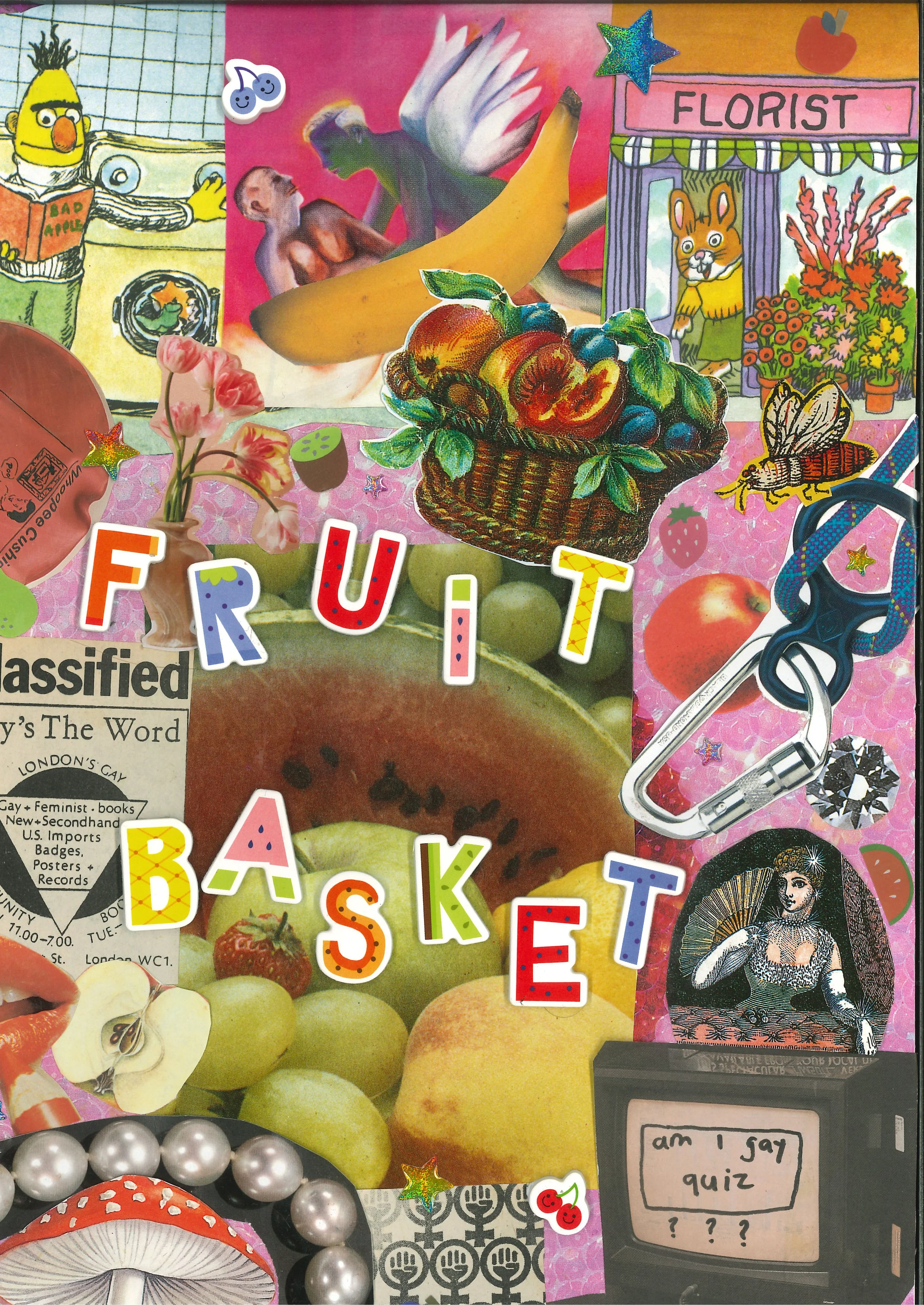 Colorful collage with images of fruit, a basket of peaches, grapes, and apples, various stickers, a flower shop, a pair of scissors, a vintage woman illustration, a small TV with text 'am I gay quiz', and the words 'FRUIT BACKET' spelled out in multi