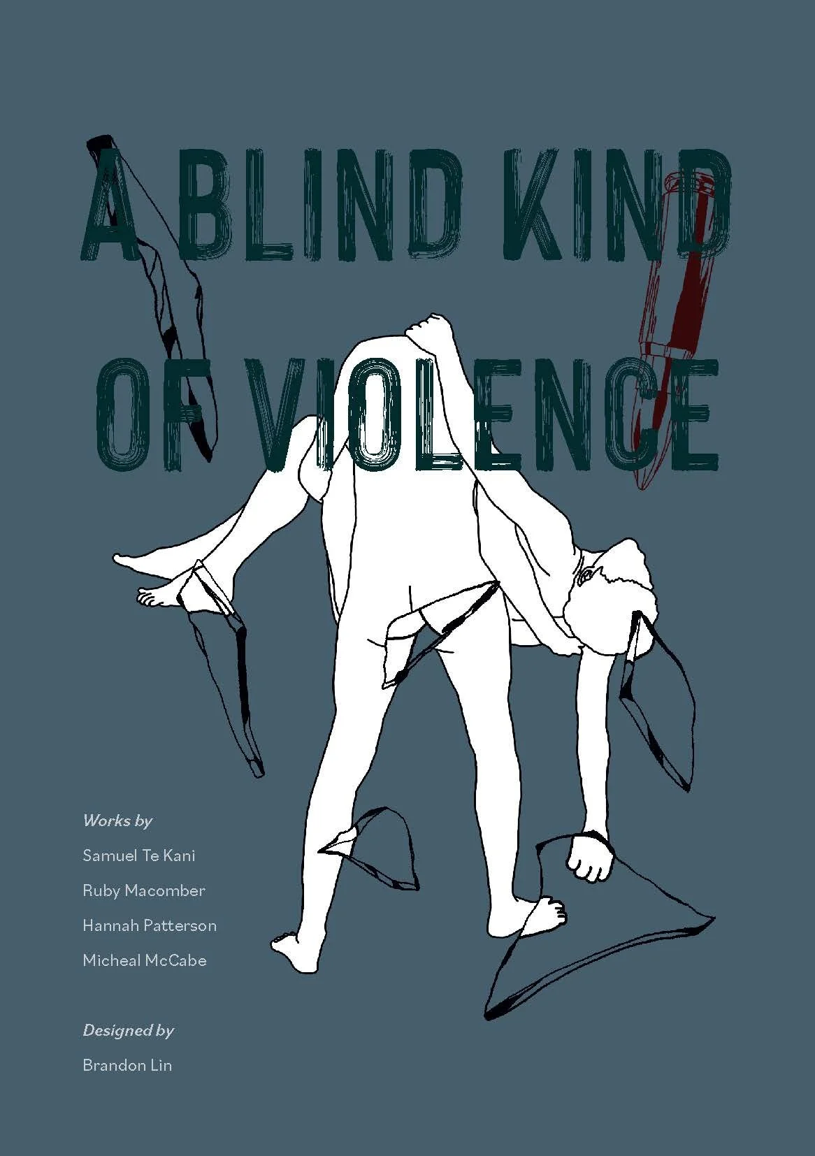 A poster titled "A Blind Kind of Violence" showing an abstract line drawing of a person on a dark background, with the person's limbs entangled with knives and blood.