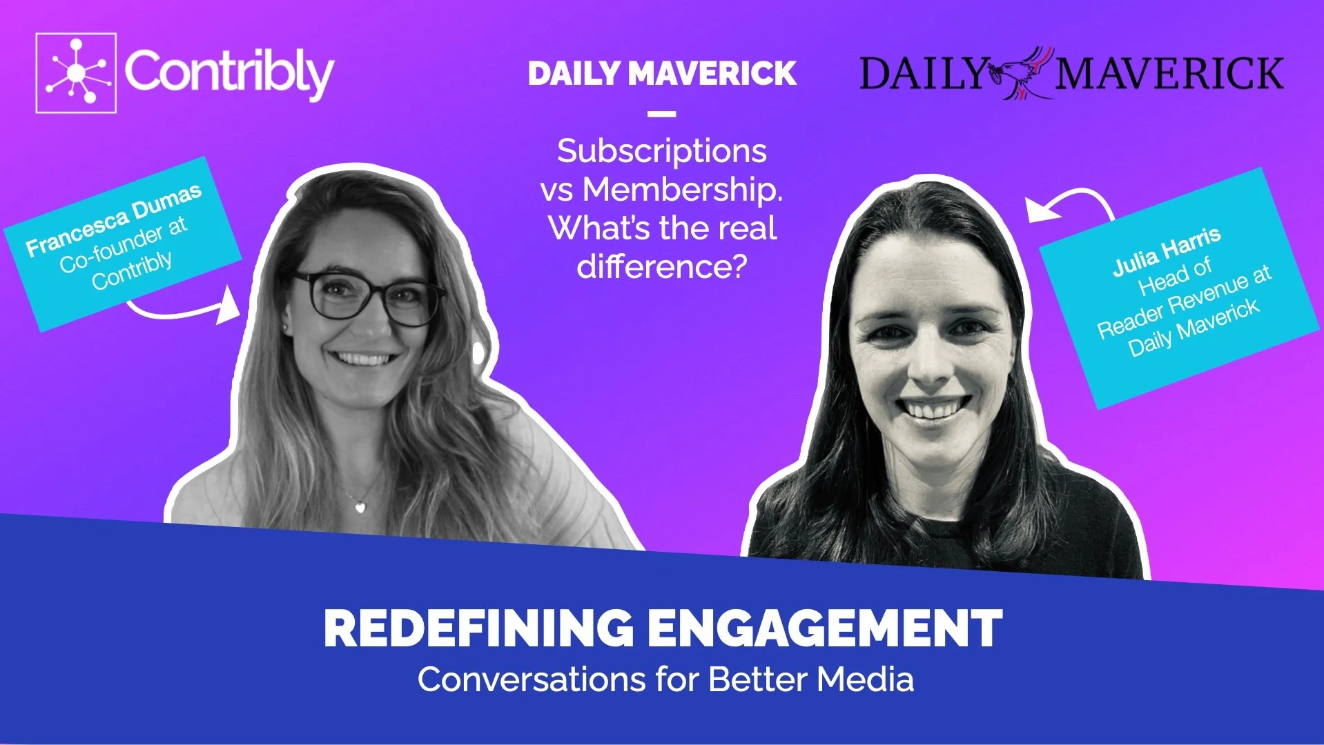 5 Lessons in Membership Engagement from Daily Maverick's Julia Harris