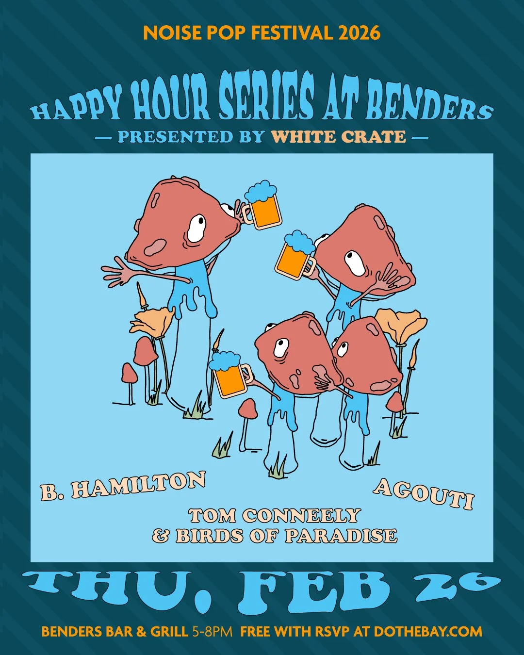 Noise Pop Festival x Bender's Happy Hour Series