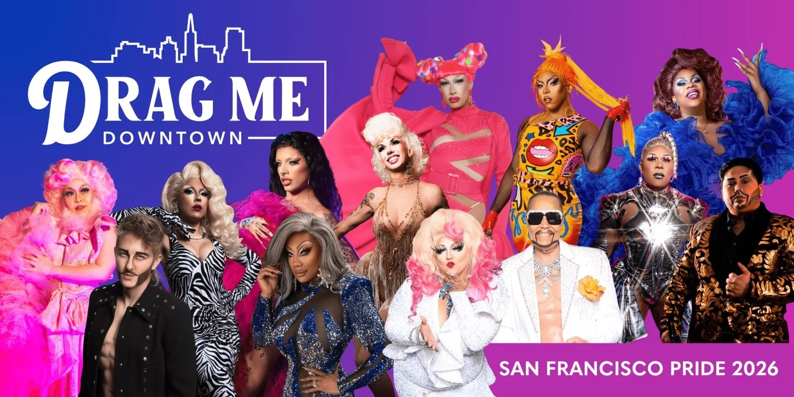 Drag Me Downtown 2026