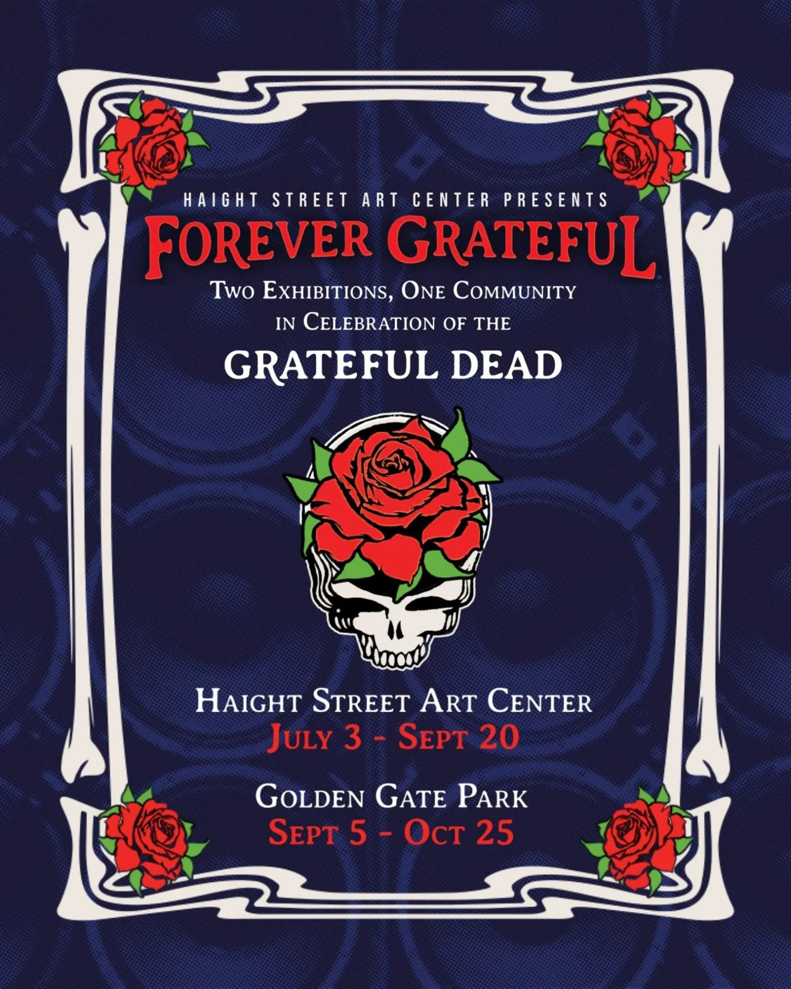 Haight Street Art Center Presents Forever Grateful Exhibition