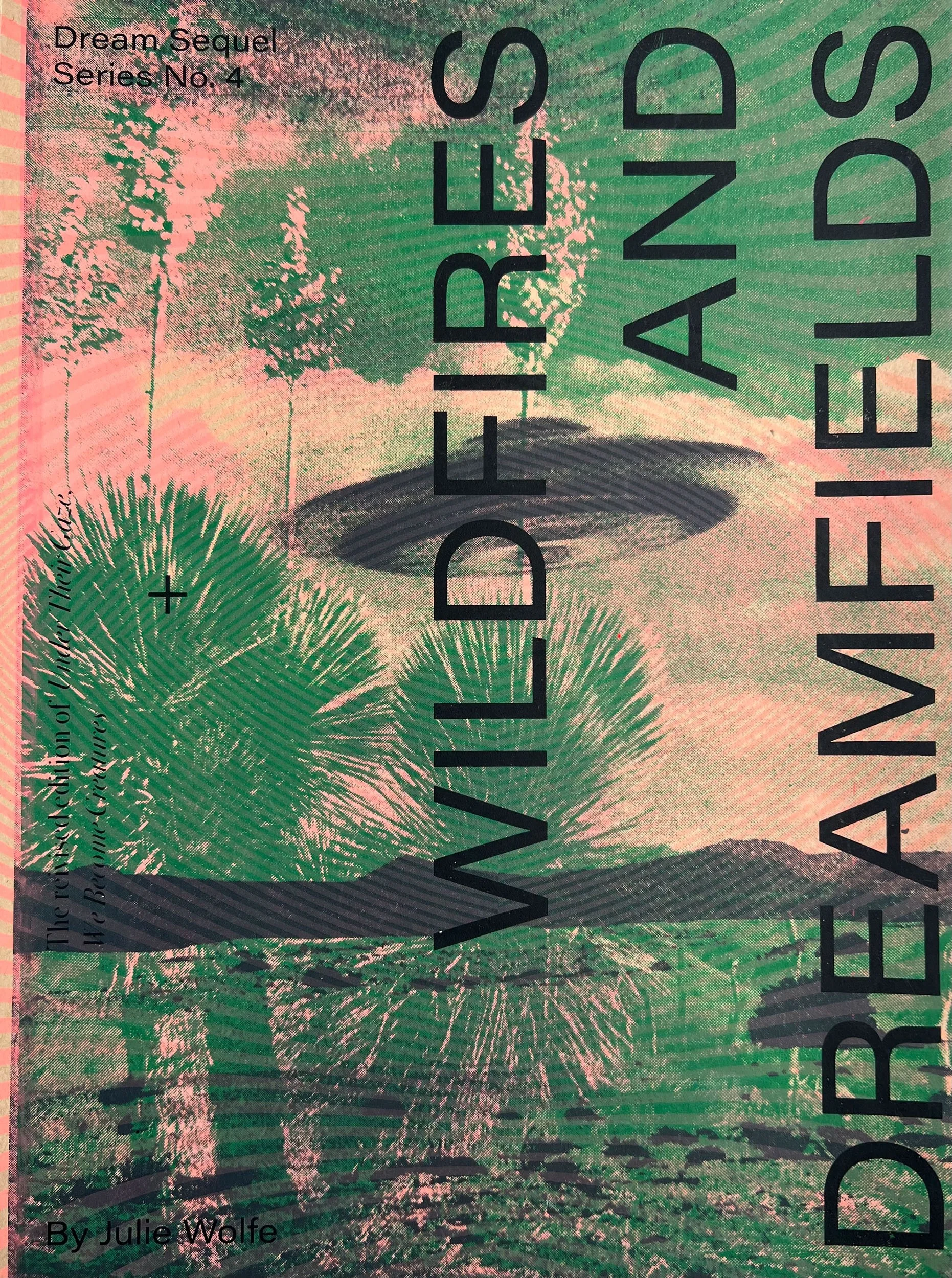 apophenia-press_wildfires-and-dreamfields_book_main-cover.jpg