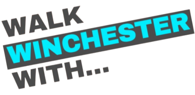 Graphic with the words 'WALK WINCHESTER WITH' in bold, colorful text.