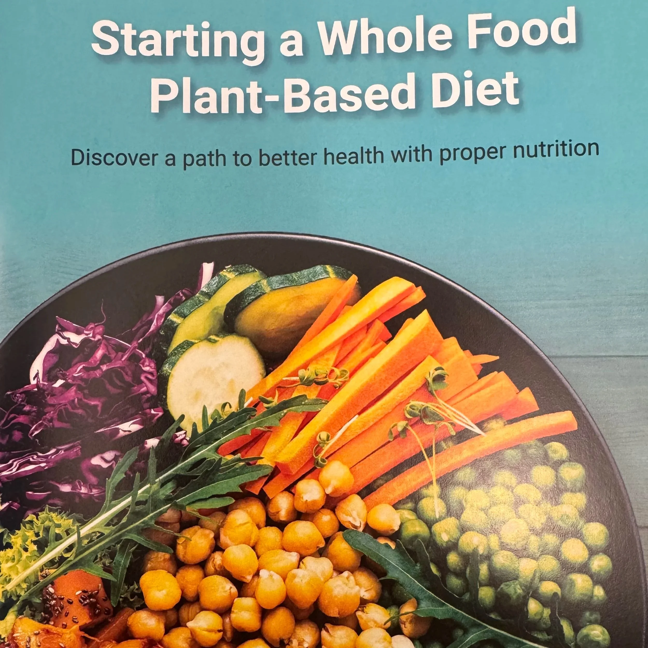 Starting a Whole Food Plant-Based Diet Booklet