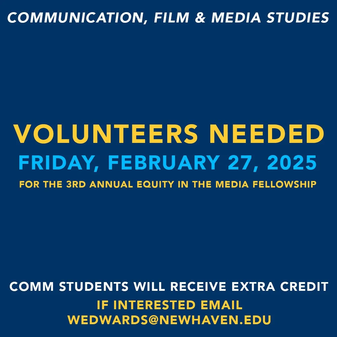 🎞️ Want hands-on experience? 

We&rsquo;re looking for students to volunteer at the 3rd Annual Equity in the Media Fellowship on February 27.

Email wedwards@newhaven.edu to get involved.