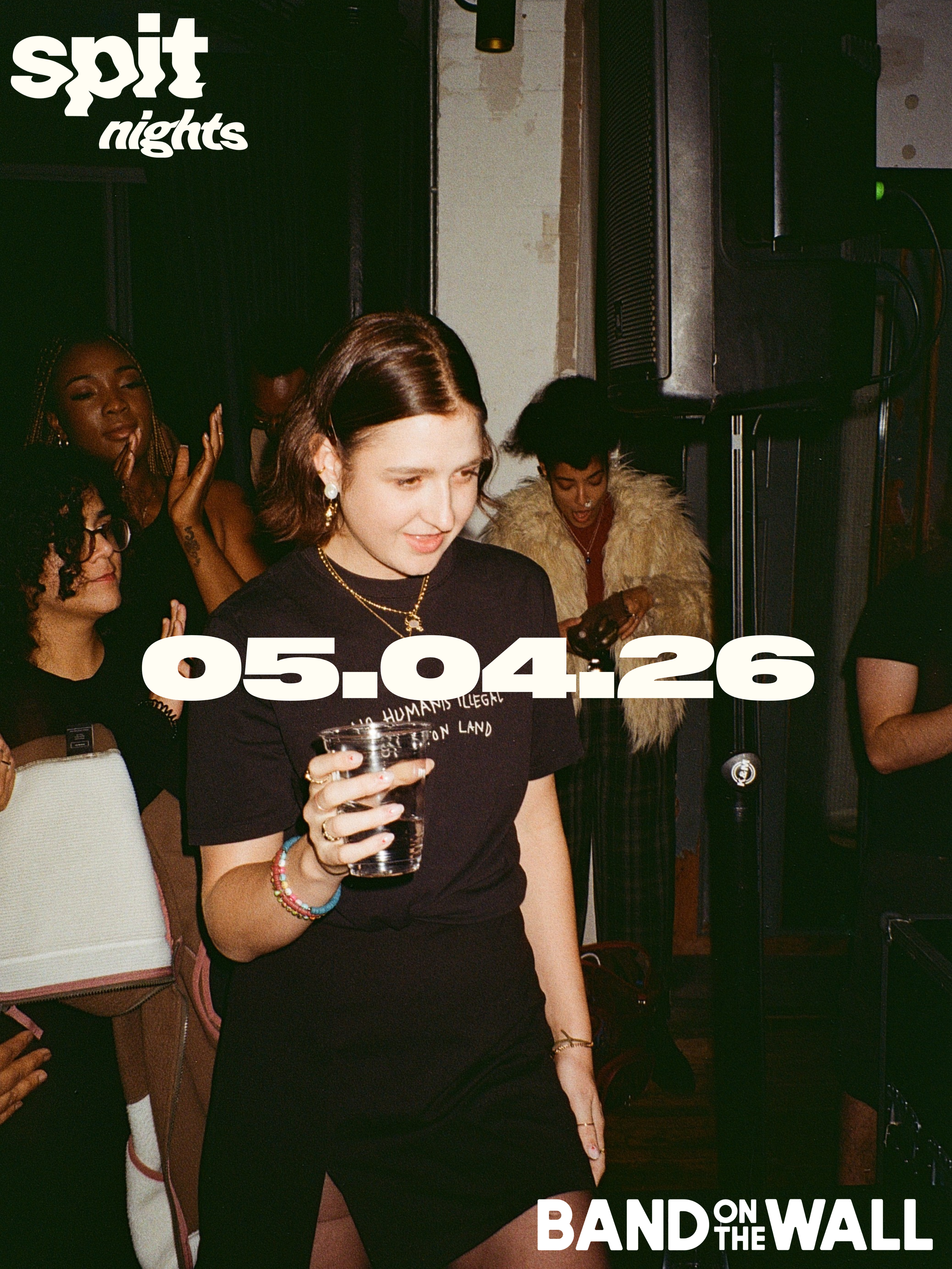 SPITNIGHTS X BAND ON THE WALL - Manchester