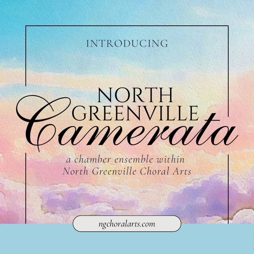 We are excited to share the launch of a new ensemble: North Greenville Camerata&mdash;a chamber ensemble within NGCA dedicated to artistic excellence and expressive, intimate choral performance.

Our inaugural concert, A New Voice, features works by 