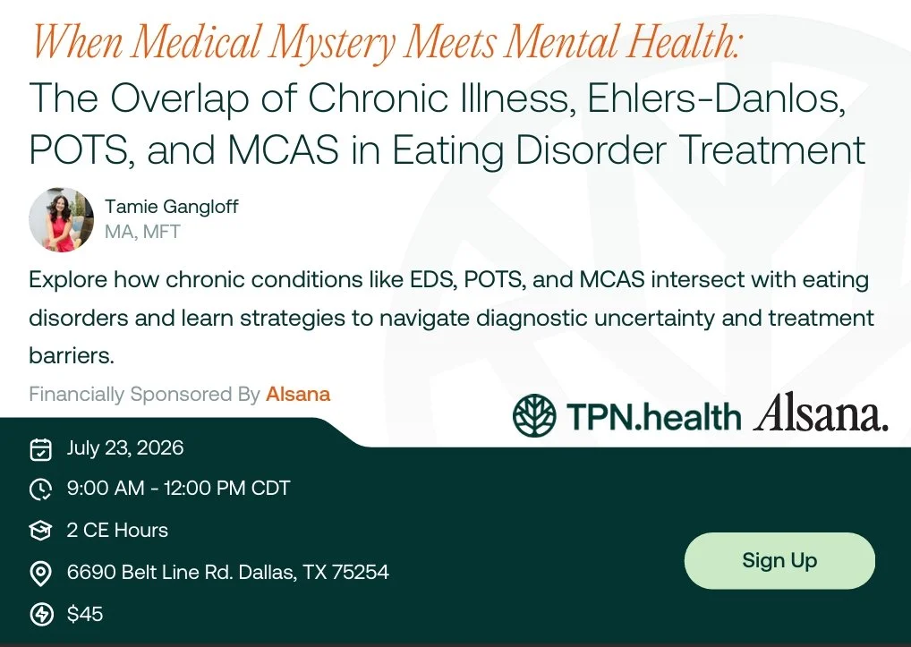 When Medical Mystery Meets Mental Health: The Overlap of Chronic Illness, Ehlers-Danlos, POTS, and MCAS in Eating Disorder Treatment