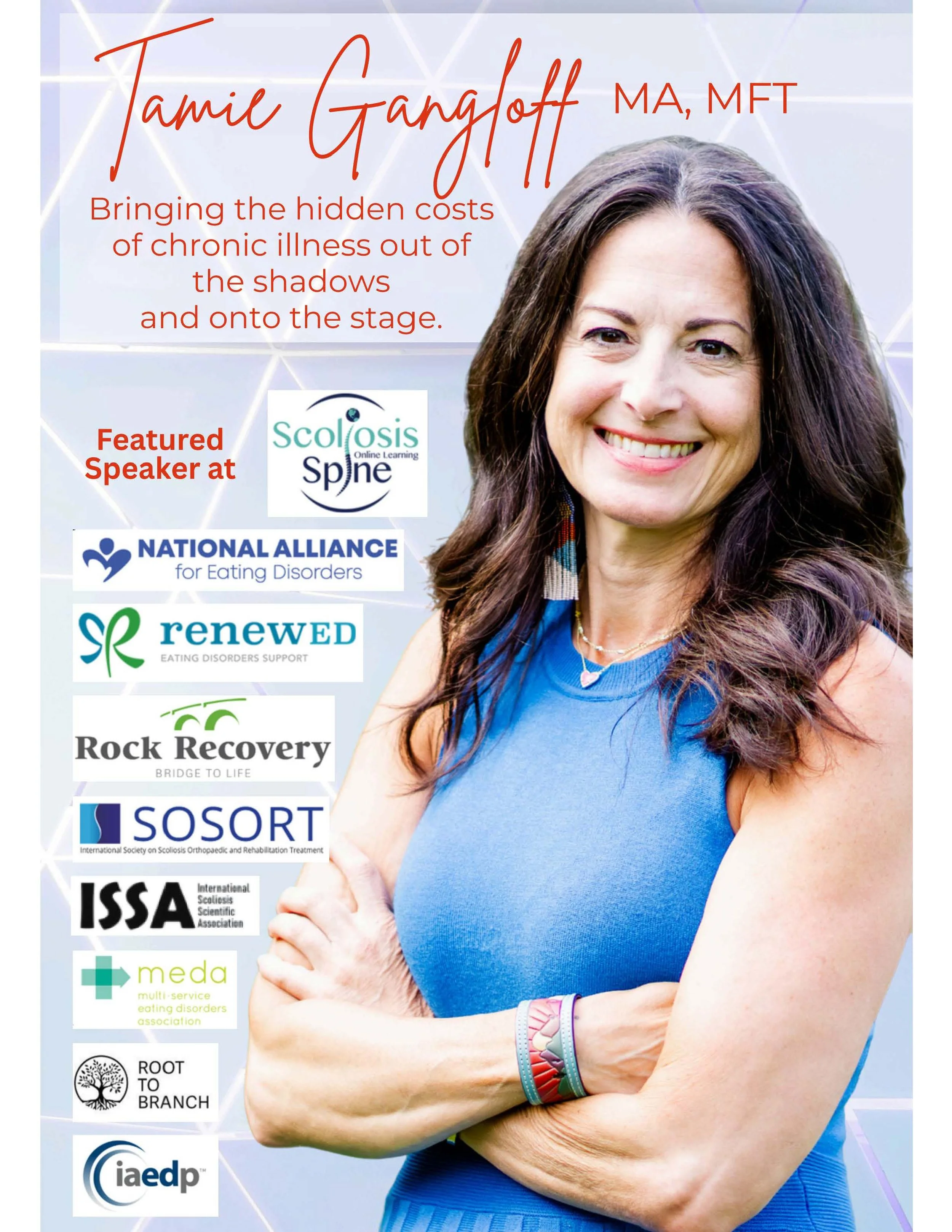 Poster of Tamie Gangoft, a speaker at various organizations including Scoliosis Spine, National Alliance, Renewed Eating Disorders, Rock Recovery, SOSORT, ISSA, Meda, Root to Branch, and IAEDP, with her photo smiling and crossed arms, wearing a blue sleeveless top, surrounded by logos of these organizations.