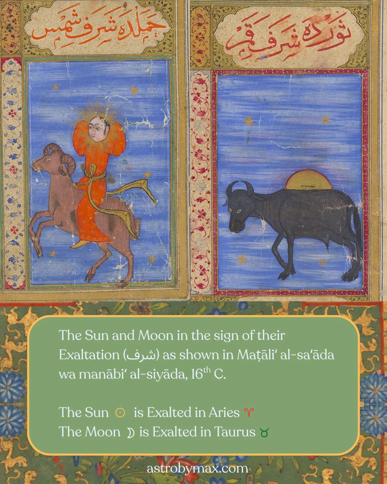 The Sun and Moon are both in their exaltation! In Medieval astrology, Exaltation is understood through the word Sharaf (شرف) which means to be in an elevated place, a high rank, with nobility, eminence, and honor. Planets in their exaltation are plan