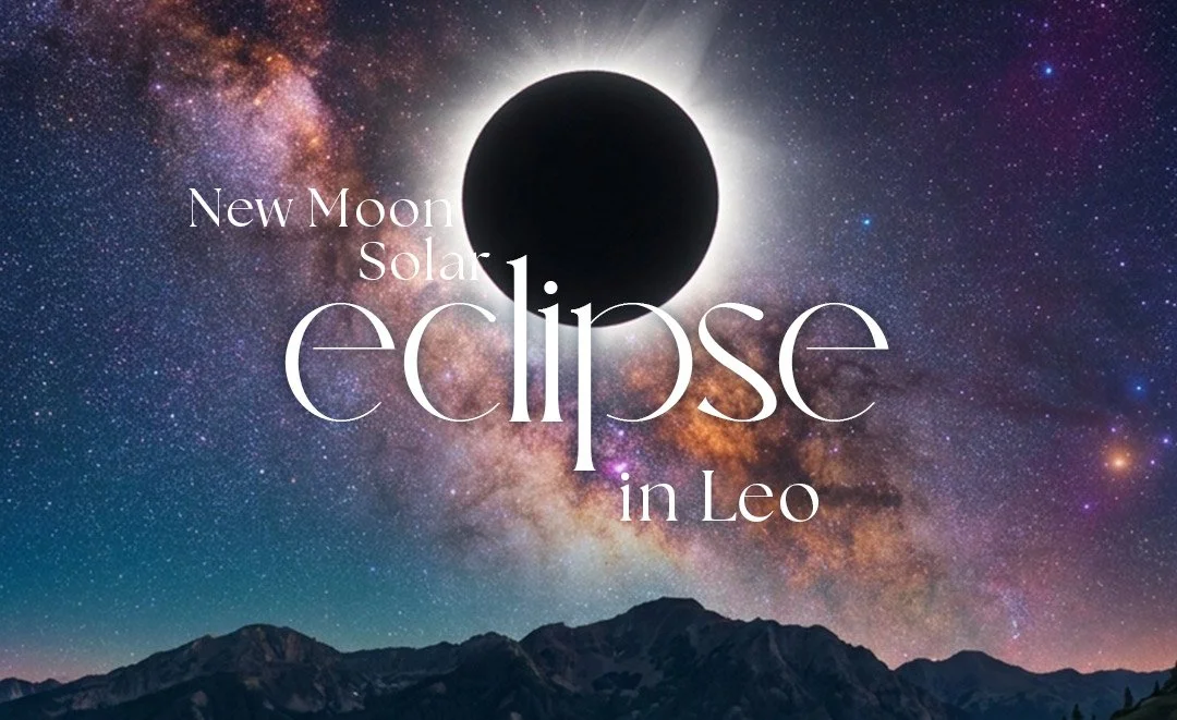New Moon Solar Eclipse in Leo