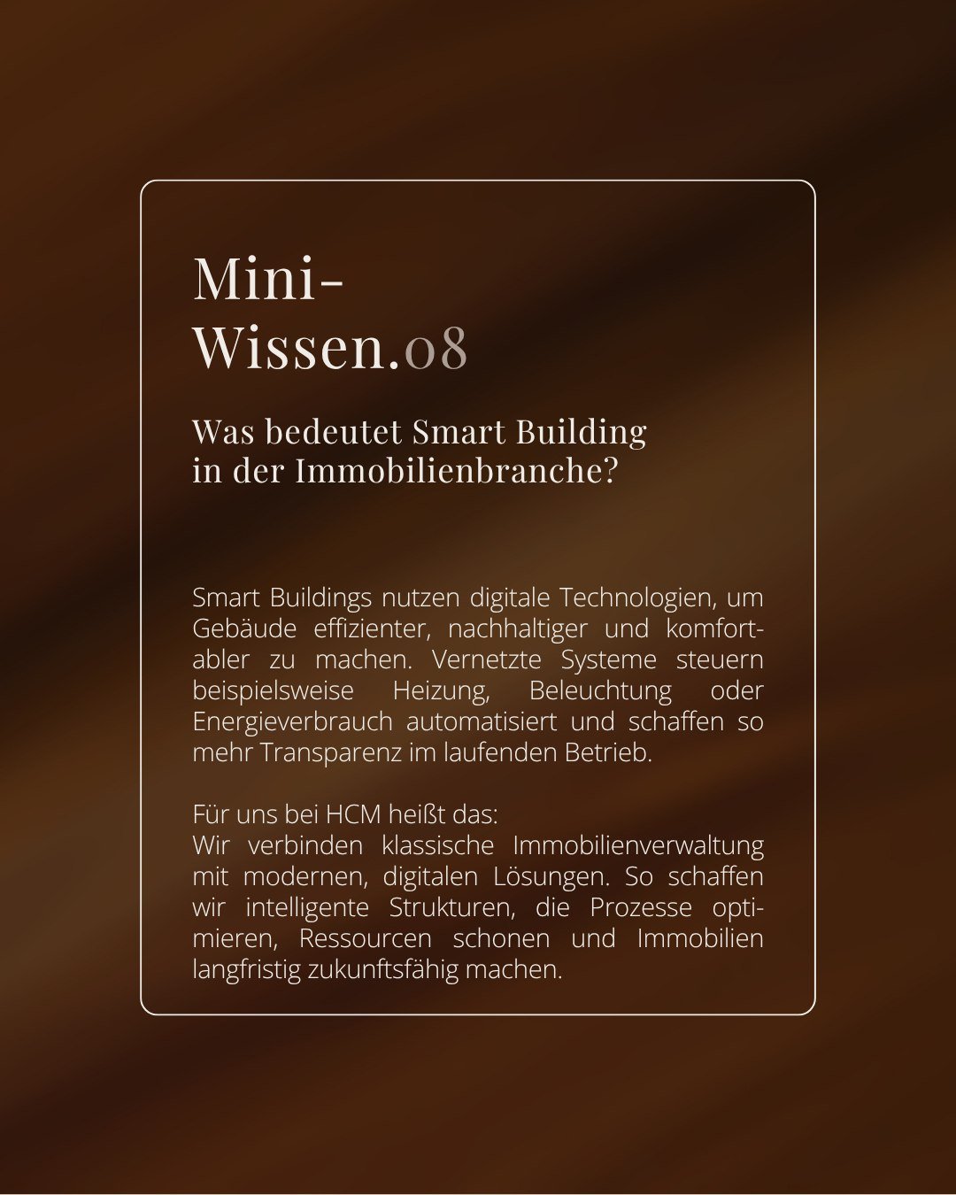 Mini-Wissen.08 &ndash; Smart Building 📚

Digitalisierung ver&auml;ndert die Immobilienbranche nachhaltig. Smart Buildings schaffen intelligente Strukturen, die Prozesse effizienter machen, Ressourcen bewusster nutzen und den laufenden Betrieb transp