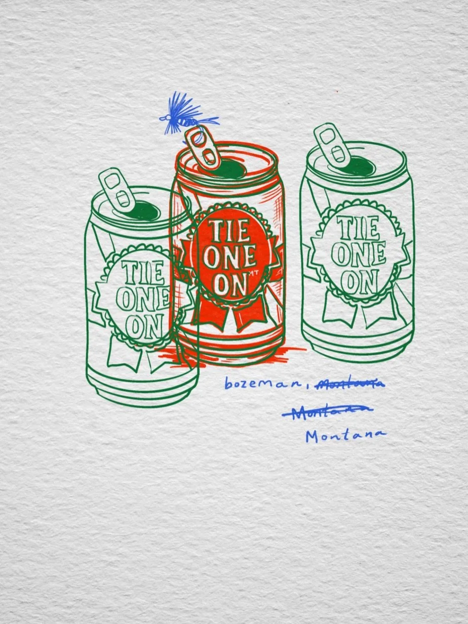 Sometimes the magic happens when one beer turns into two&hellip; and suddenly the pen hits the sketchboard just right.

What started as learning how to tie a fly turned into tying one on&hellip; and honestly, we&rsquo;re not mad about it.

Around her