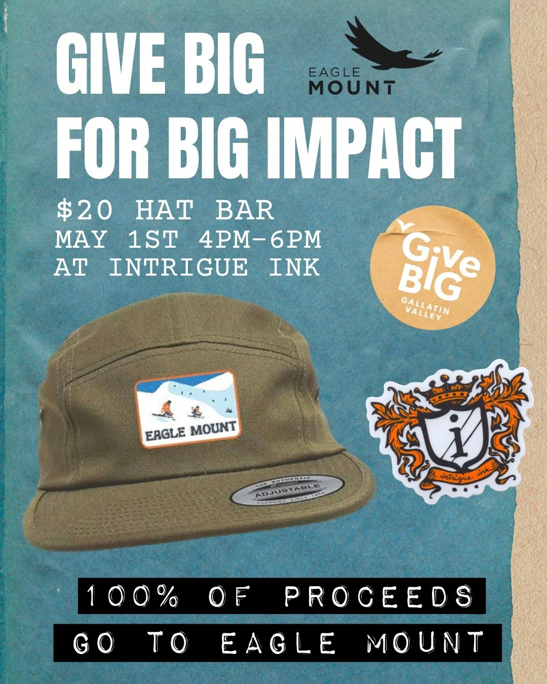 Get ready to Give Big for BIG impact 💥

Join us at Intrigue Ink on May 1st from 4&ndash;6PM for a $20 Hat Bar benefiting Eagle Mount 🤍

Make your own custom hat, have some fun, and support an incredible cause because 100% of proceeds go straight to