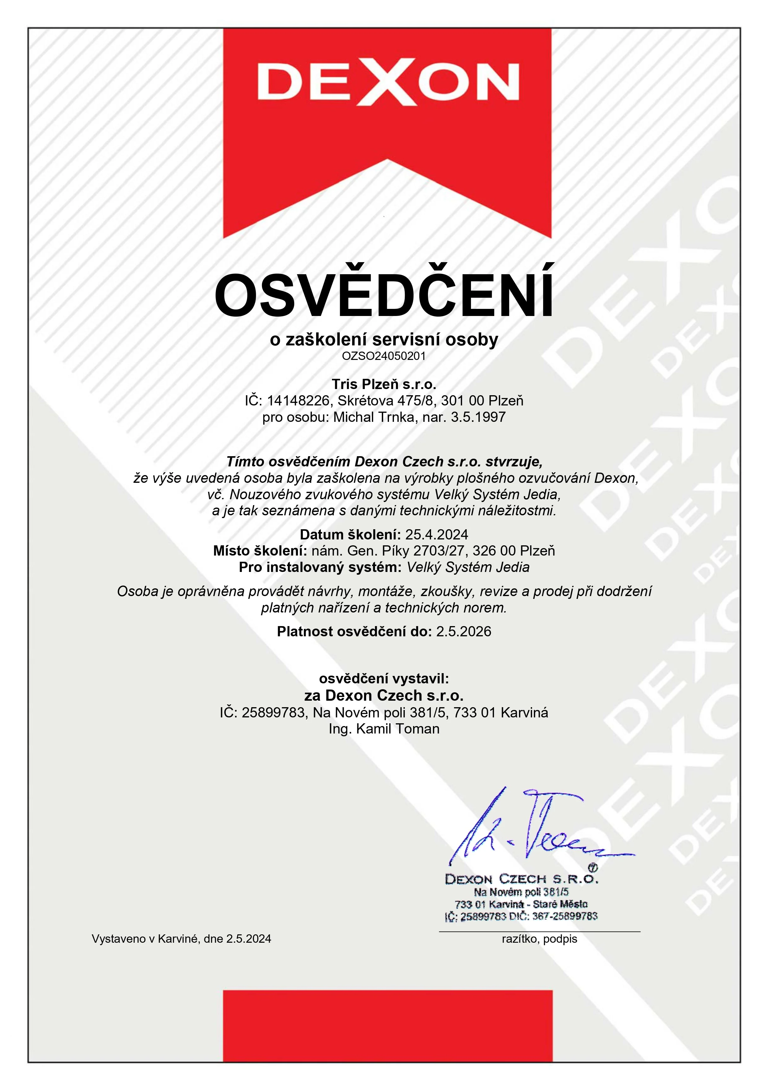 Osvědčení Dexon o zaškolení servisní osoby pro instalační a technickou podporu systémů