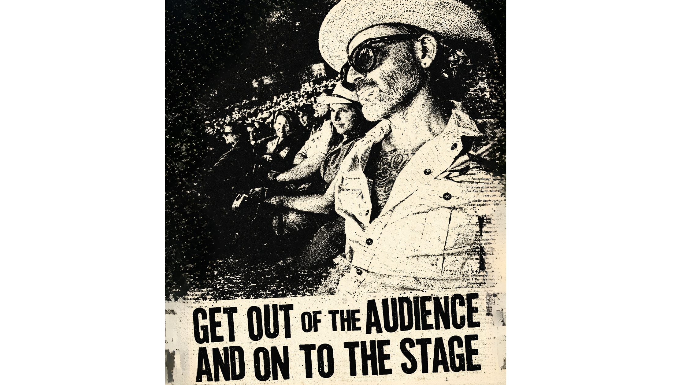 The Slow Burn: Get out of the audience and on to the stage