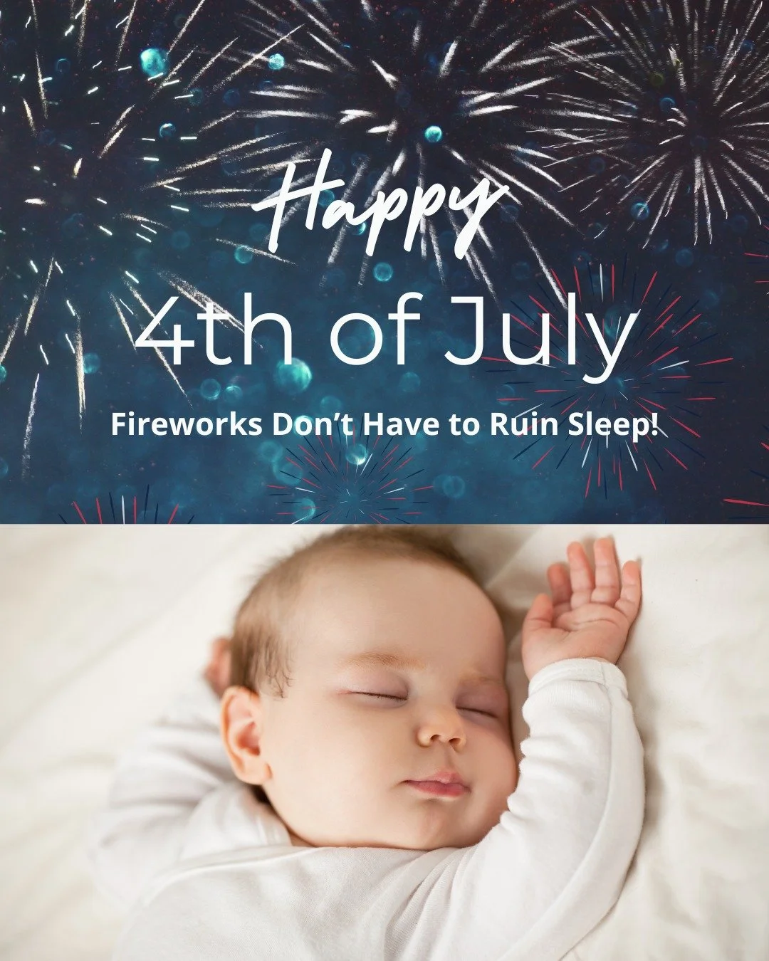 Worried fireworks are going to wreck your baby&rsquo;s sleep this 4th of July?
You're not alone&mdash;and you're not overthinking it.

The sudden booms, the late-night noise, and the overstimulation of the holiday can definitely throw off bedtime. Bu