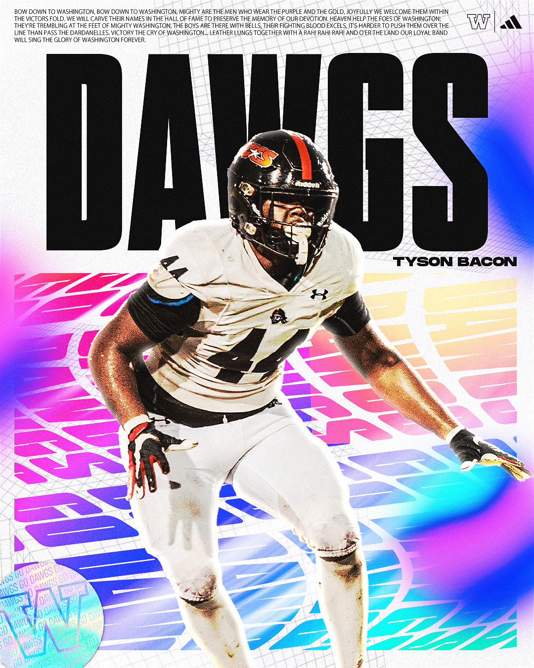 Graphic featuring football player Tyson Bacon in a dynamic stance, wearing a black helmet and white jersey with the number 4. The background includes large text saying 'Dawgs' and smaller text with a poem and the Adidas logo. The design has vibrant c
