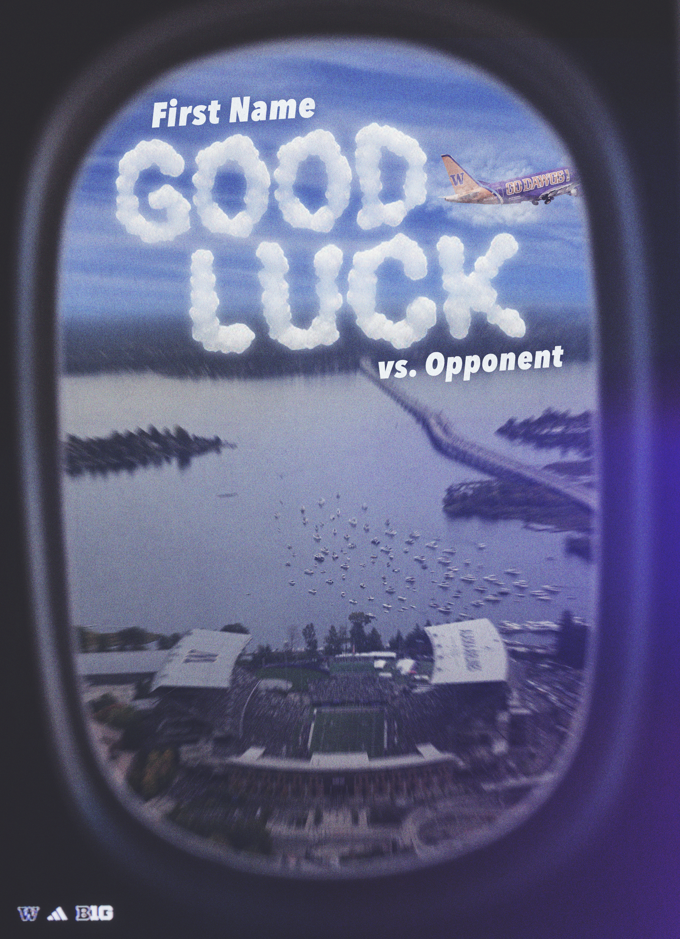 View of a stadium seen through an airplane window with the phrase 'Good Luck' in cloud shapes across the sky, and additional text 'First Name' and 'vs. Opponent.'