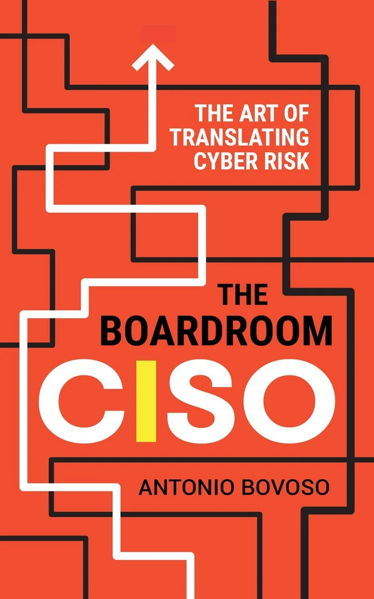 Cover of The Boardroom CISO by Antonio Bovoso